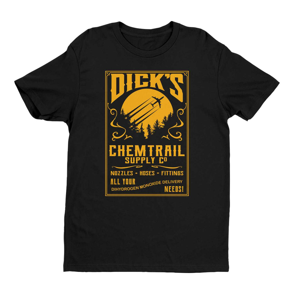 Dick's Chemtrail Supplies T-Shirt