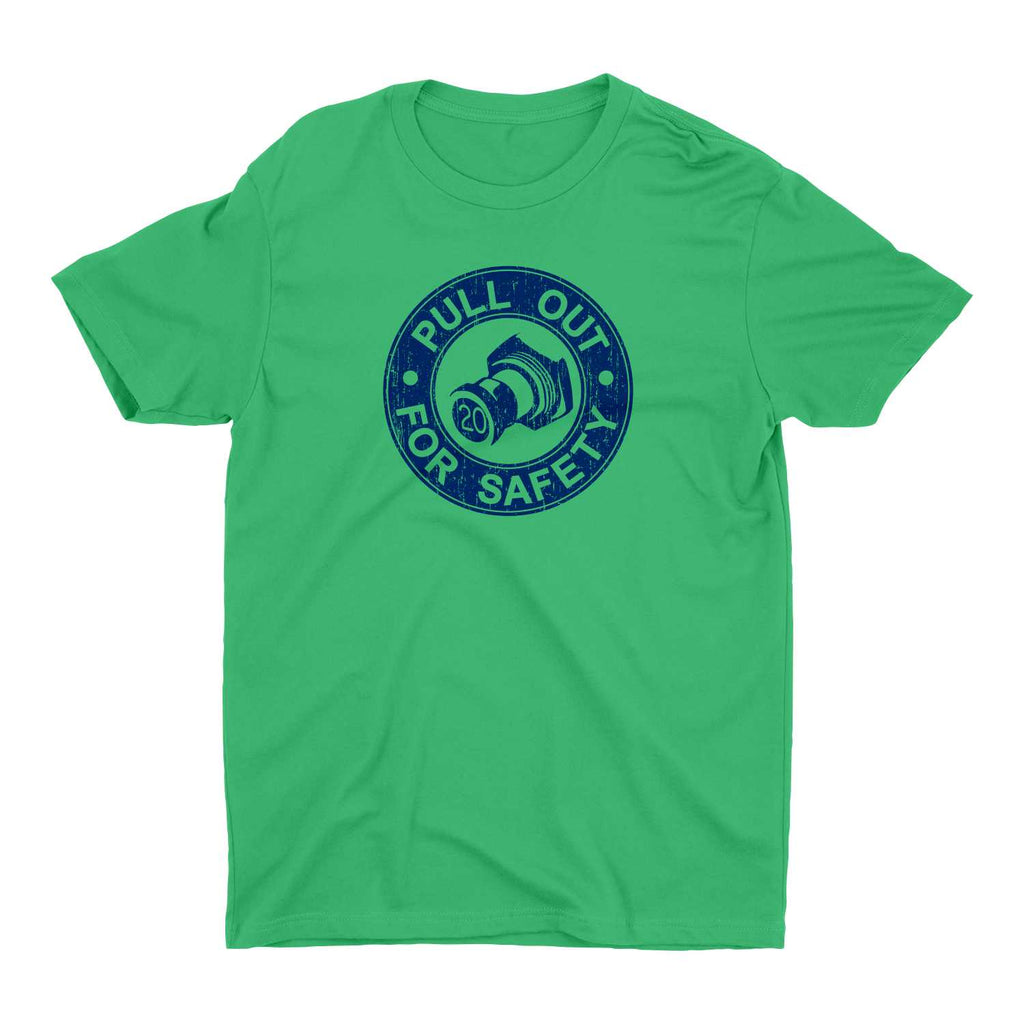 Pull Out for Safety T-Shirt