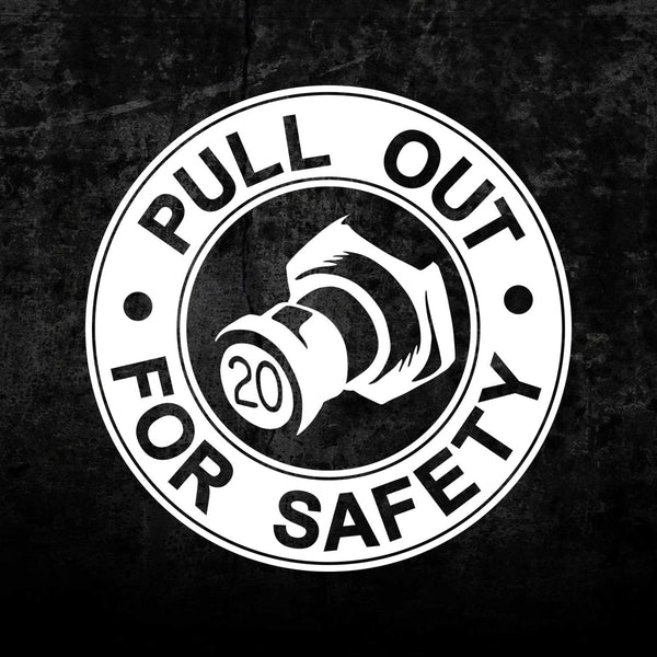Pull Out For Safety Decal – Flightline Apparel